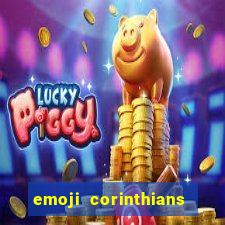 emoji corinthians copiar e colar